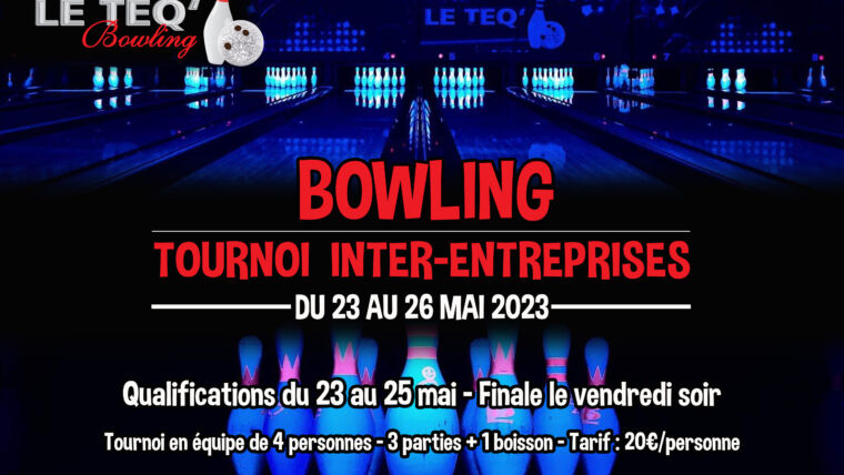 Le Teq’Bowling : tournoi interentreprises 2023